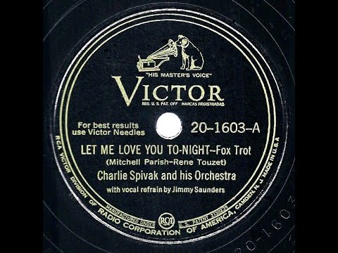 1944 Charlie Spivak - Let Me Love You Tonight (Jimmy Saunders, vocal)