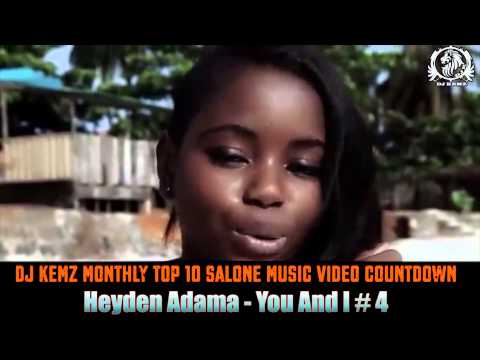 DJ KEMZ TOP 10 SIERRA LEONE MUSIC VIDEO COUNTDOWN