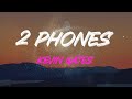 Kevin Gates - 2 Phones Lyrics | I Got Two Phones, One For The Bitches And One For The Dough