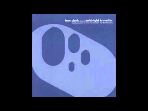 Tom Clark - Midnight Traveller (SCSI-9 Rmx)