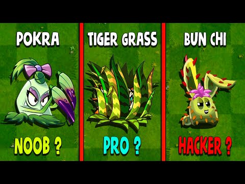 Pokra vs Tiger Grass vs Bun Chi - Who is the best? - Plant vs Plant PvZ 2