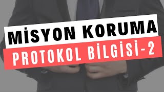 Misyona Doğru - Protokol Bilgisi 2 (Taşıt Protokolü, Bayrak Protokolü,
