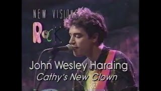 John Wesley Harding: CATHY&#39;S NEW CLOWN &amp; SCARED OF GUNS on New Visions Rock VH1 1990 w Nile Rodgers