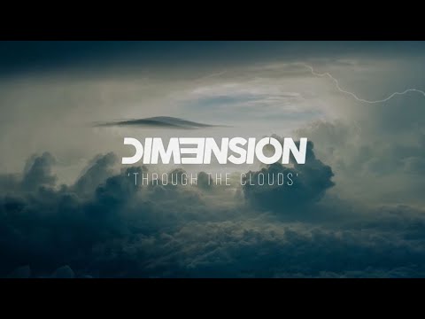 DIM3NSION - Through The Clouds [EDCT]