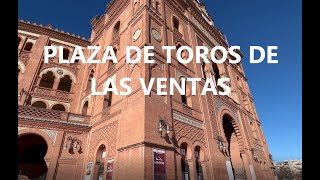 Tour por la "Plaza de Toros de Las Ventas - Madrid"