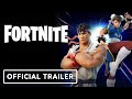 Fortnite - Official Ryu and Chun-Li Trailer