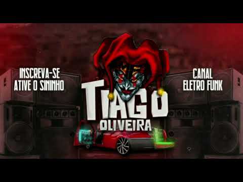 eletro funk 2023 por cima ela cai ( DJ TIAGO OLIVEIRA )