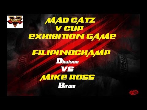 Mad Catz V Cup Day 2 Exhibition PG FilipinoChamp (Dhalsim) vs Mike Ross (Birdie) Street Fighter V