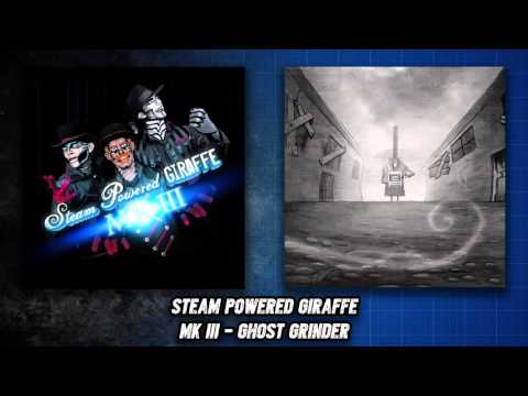 Ghost Grinder - Steam Powered Giraffe