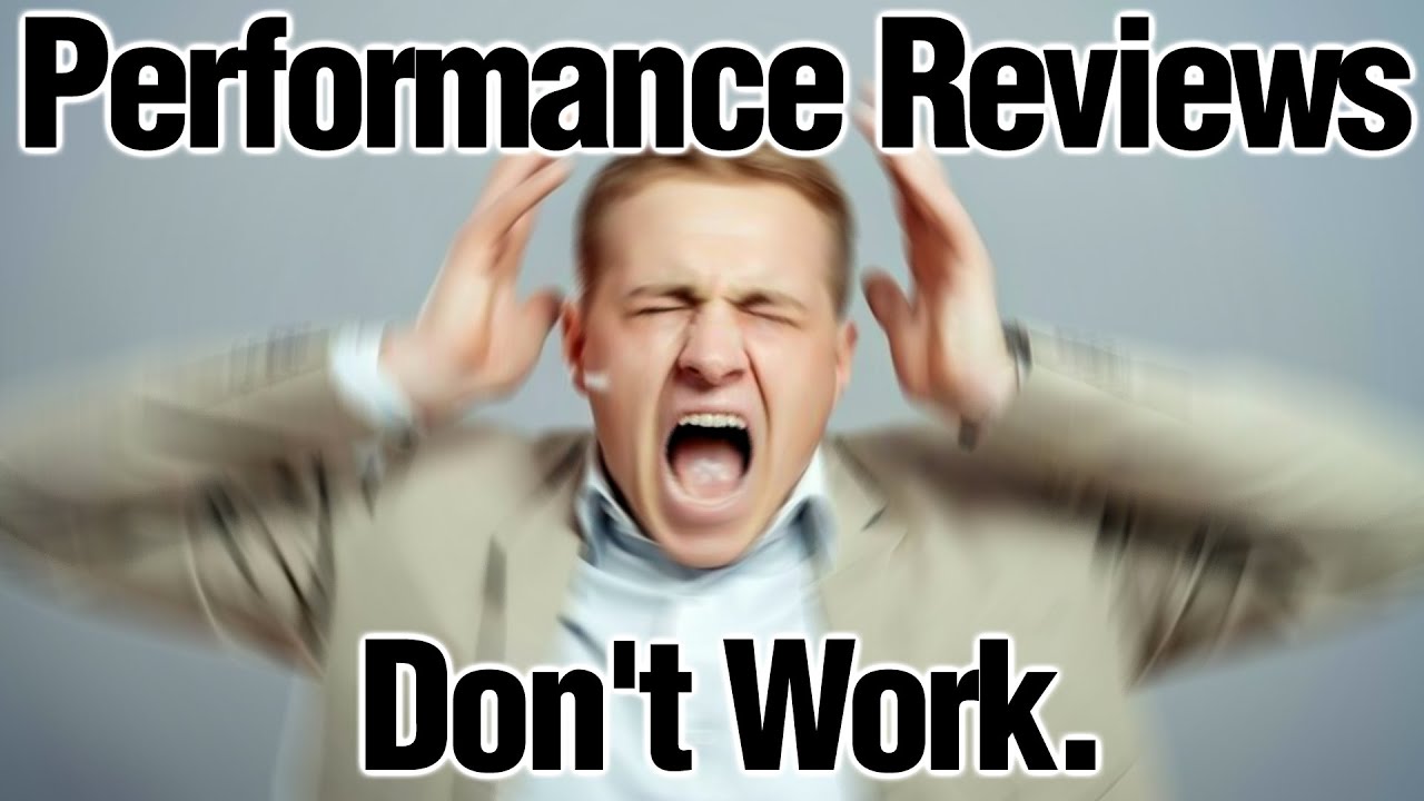 Performance Reviews Don't Work. | The Truth About Performance Reviews: More Harm Than Good