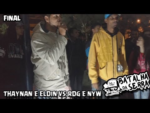 Eldin e Thaynan VS Nyw e Rdg - Final - 7º Batalha Da Serra - Nova Friburgo - 2017