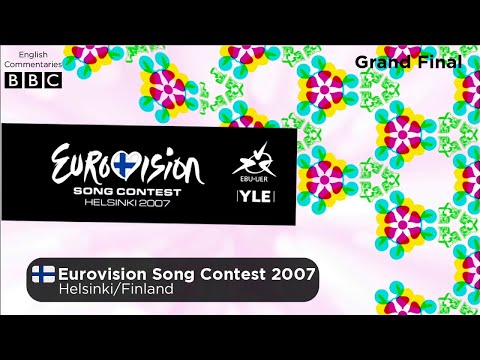 Eurovision Song Contest 2007 / Grand Final (English Commentary)