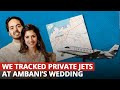We Tracked Private Jets During Ambani’s Jamnagar Pre-wedding | 40 Times The Usual Flights