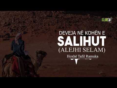 Deveja në kohën e Salihut (alejhi selam) - Hoxhë Tafil Ramuka