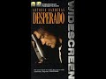Opening To Desperado Widescreen VHS 1997