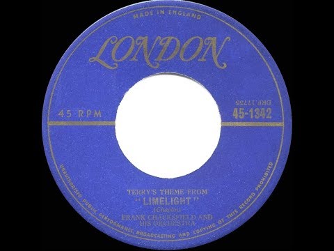 1953 HITS ARCHIVE: Terry’s Theme from “Limelight” - Frank Chacksfield (his original version)