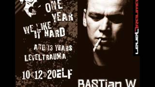 BASTian W - One year we like it hard and 13 years Leveltrauma @ Panoptikum Kassel