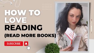 How to Fall in Love with Reading | Read More Books