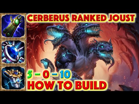 SMITE HOW TO BUILD CERBERUS - CERBERUS Ranked Joust Build + How To + Guide (Season 7 Joust) 2020