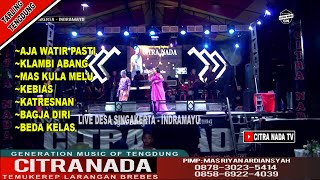 Download lagu TARLING TENGDUNG CITRA NADA LIVE DESA SINGAKERTA - INDRAMAYU mp3
