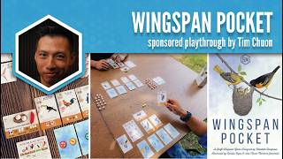 Wingspan Pocket Playthrough - Tim Chuon and Banzainator