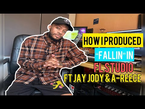 How I Produced "FALLIN" ft Jay Jody & A-Reece