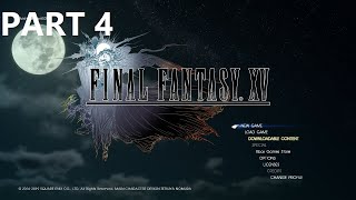 Final Fantasy 15 Gameplay Part 4 - Iris