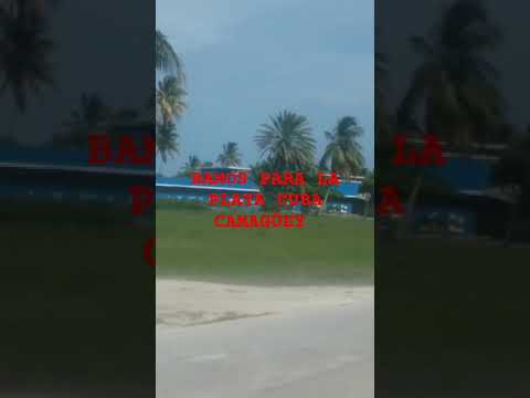 #viral #miren #BELLA PAYA SANTA LUCIA #CUBA #CAMAGUEY