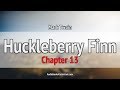 Huckleberry Finn Audiobook Chapter 13