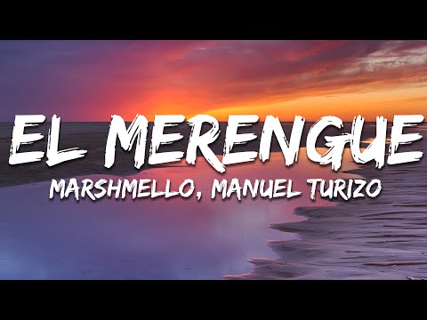 Marshmello, Manuel Turizo - El Merengue (HUGEL Remix) (Lyrics)