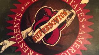 Presidents of the USA - Supersonics