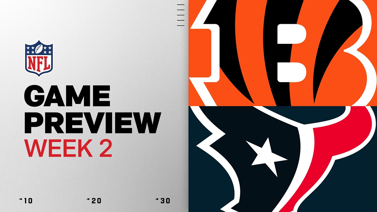 Cincinnati Bengals vs Houston Texans Game Preview | 2026 Week 2