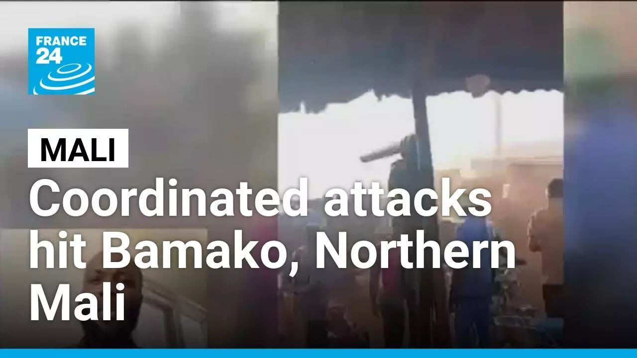 Coordinated attacks hit Bamako and Northern Mali • FRANCE 24 English