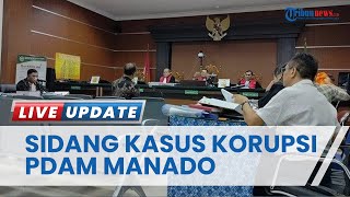 Sidang Lanjutan Korupsi PT Air Manado, Saksi Akui Adanya Penagihan Hutang dari Pihak Belanda