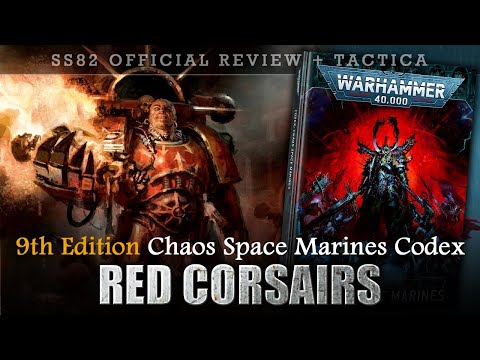 Red Corsairs Chaos Space Marines Codex Review + Tactica Warhammer 40K