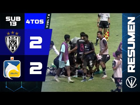 RESUMEN U13 | Ind. del Valle 2 (3) - (3) 2 Delfín | Cuartos de Final - Vuelta | Penal: 4 - 3