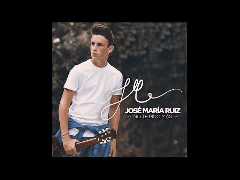 Diría - Jose María Ruiz (con letra)