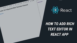 How to add Rich Text Editor in React App | Reactjs Tutorial