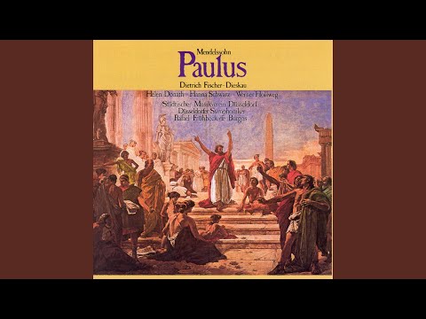 Paulus, Op. 36, MWV A14, Pt. 1: No. 5, Rezitativ mit Chor. 