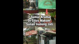 Download lagu 7 Sumur Kramat Di Situs Makam Sunan Gunung Jati mp3