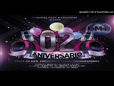 Super Crazy Mix Lo Mejor By Javier Dj - 2da Edicion De Aniversario