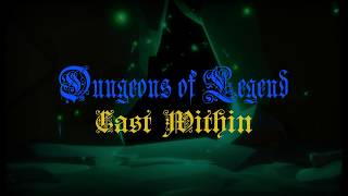 Dungeons of Legend: Cast Within Steam Key GLOBAL