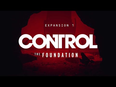 Control: The Foundation DLC - 4k Walkthrough Gameplay - Part 1 - Fracture Ability