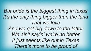 Tracy Byrd - Biggest Thing In Texas Lyrics