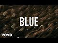 Zayn Malik - BLUE (Lyric Video)