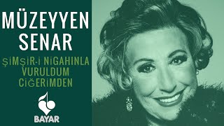 Müzeyyen Senar - Şimşir-i Nigâhınla Vuruldum Ciğerimden