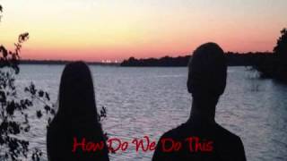 How Do We Do This - Sterling Knight (Lyrics)