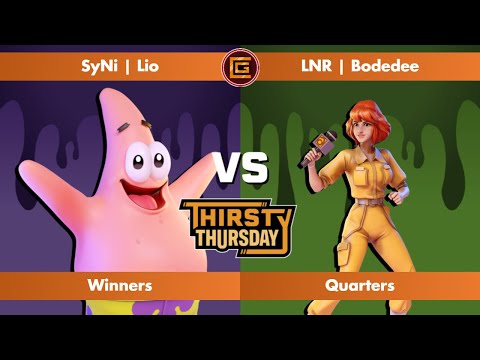 SyNi | Lio (Patrick) vs LNR | Bodedee (April) [Winners Quarterfinals]- Thirsty Thursday 38