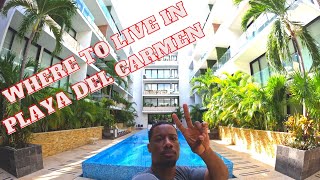 WHERE TO STAY IN PLAYA DEL CARMEN