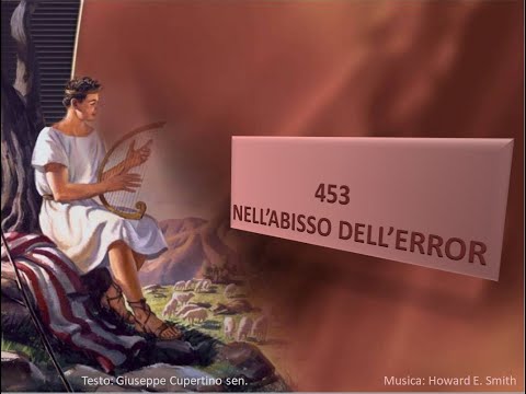 453 Nell'abisso dell'error - Canti di Lode Chiesa Cristiana Avventista del Settimo Giorno